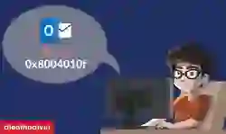 0x8004010f là lỗi gì? Cách khắc phục hiệu quả 100%