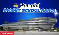 Dwight School Hanoi học phí 2026