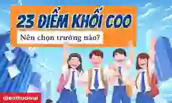 23 điểm khối C00 nên chọn trường nào