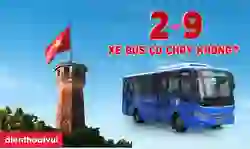 2/9 xe bus có chạy không? Giờ hoạt động 2/9/2025