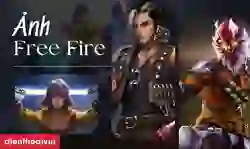 300+ ảnh Free Fire cực chất, ngầu, miễn phí cho game thủ