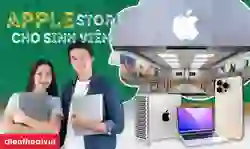 Apple Store cho sinh viên giảm giá