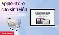 Apple Store cho sinh viên giảm giá