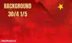 Background 30/4 1/5