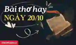 Bài thơ 20/10 hay, ý nghĩa tặng mẹ, vợ