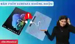 Bàn phím Surface không nhận: Cách xử lý hiệu quả