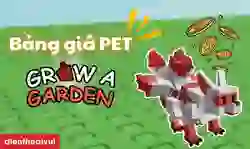 Bảng giá Pet Grow a Garden