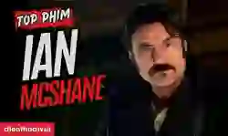 Các phim và chương trình truyền hình có sự tham gia của Ian Mcshane