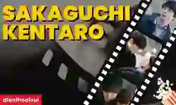 Các phim và chương trình truyền hình có sự tham gia của Sakaguchi Kentaro