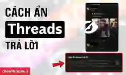 Cách ẩn Threads trả lời đơn giản, nhanh chóng