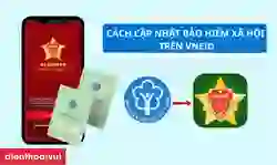 Cách cập nhật bảo hiểm xã hội trên VNeID mới