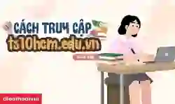 cách đăng nhập ts10.hcm.edu.vn 2026