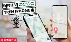 Cách định vị điện thoại OPPO trên iPhone đơn giản