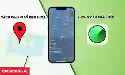 5 cách định vị số điện thoại không cần phần mềm chính xác