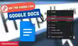 Cách đổi tên đường link Google Docs đơn giản