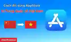 Cách đổi vùng AppStore từ Trung quốc về Việt Nam
