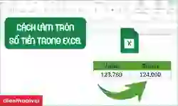 Cách làm tròn số tiền trong Excel đơn giản, chính xác