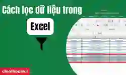 Cách lọc dữ liệu trong Excel