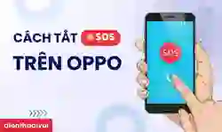 Cách tắt SOS khẩn cấp trên OPPO