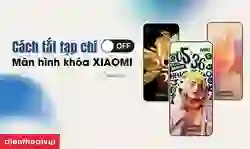 Cách tắt tạp chí màn hình khóa Xiaomi
