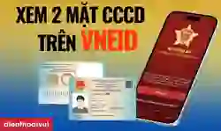 Cách xem 2 mặt CCCD trên VNeID