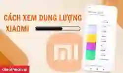 Cách xem dung lượng Xiaomi đơn giản