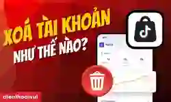 Cách xóa tài khoản TikTok Seller