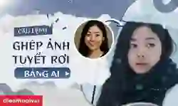 Câu lệnh ghép ảnh tuyết rơi bằng Gemini hot trend