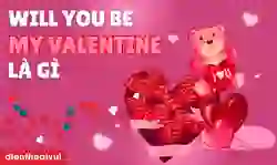 Will you be my Valentine là gì mà ai cũng tỏ tình crush?