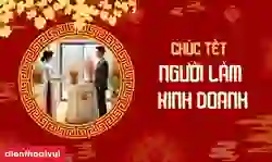 Lời chúc Tết người làm kinh doanh 2026 Bính Ngọ thành tựu