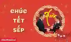 Những câu chúc Tết sếp hay ngắn gọn 2026 Bính Ngọ ý nghĩa