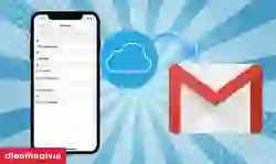 Chuyển danh bạ từ iCloud sang Gmail trên iPhone