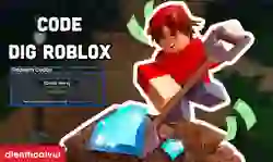 Code Dig Roblox mới nhất