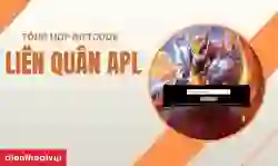 Code Liên Quân APL 2025 mới nhất: Cách nhập