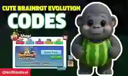 Cute Brainrot Evolution codes