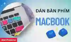 Dán bàn phím MacBook: Nên hay không?