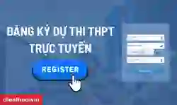 Đăng ký dự thi THPT trực tuyến đơn giản, nhanh chóng