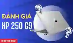 Đánh giá HP 250 G9