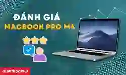 Đánh giá Macbook Pro M4