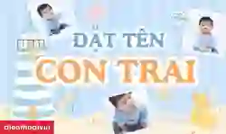 Đặt tên con trai năm 2026 hợp tuổi bố mẹ, thịnh vượng