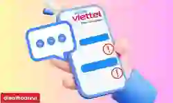 Điện thoại không gửi được tin nhắn SMS Viettel sửa sao?