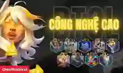 Cách chơi đội hình Công Nghệ Cao ĐTCL mùa 14