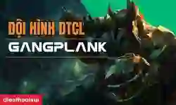 DTCL Gangplank