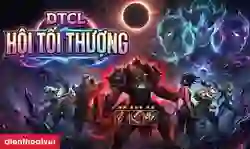 DTCL Hội Tối Thượng