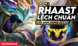 Cách chơi đội hình Rhaast Lệch Chuẩn DTCL mùa mới nhất 2026