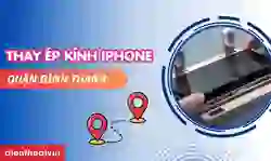 Ép kính iPhone quận Bình Thạnh