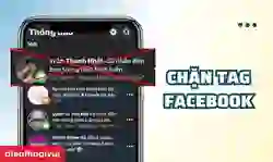Cách chặn người khác gắn thẻ trên Facebook của bạn đơn giản