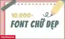 Font chữ đẹp