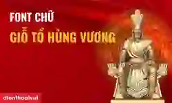 Font chữ Giỗ Tổ Hùng Vương
