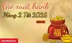 Giờ xuất hành mùng 2 Tết 2026